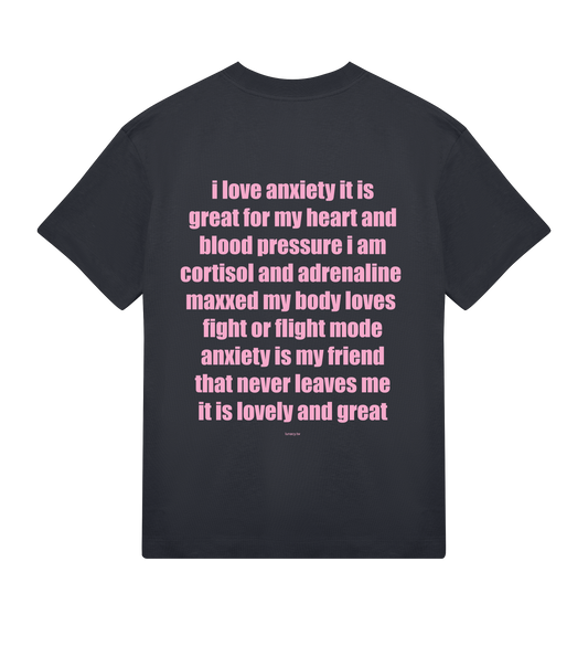 i love anxiety it is great for my heart and blood pressure pink - tshirt black boxy y2k fit