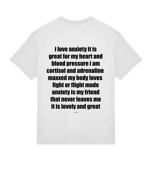 i love anxiety it is great for my heart and blood pressure - tshirt off white boxy y2k fit